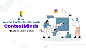 ContextMinds Lifetime Deal Review