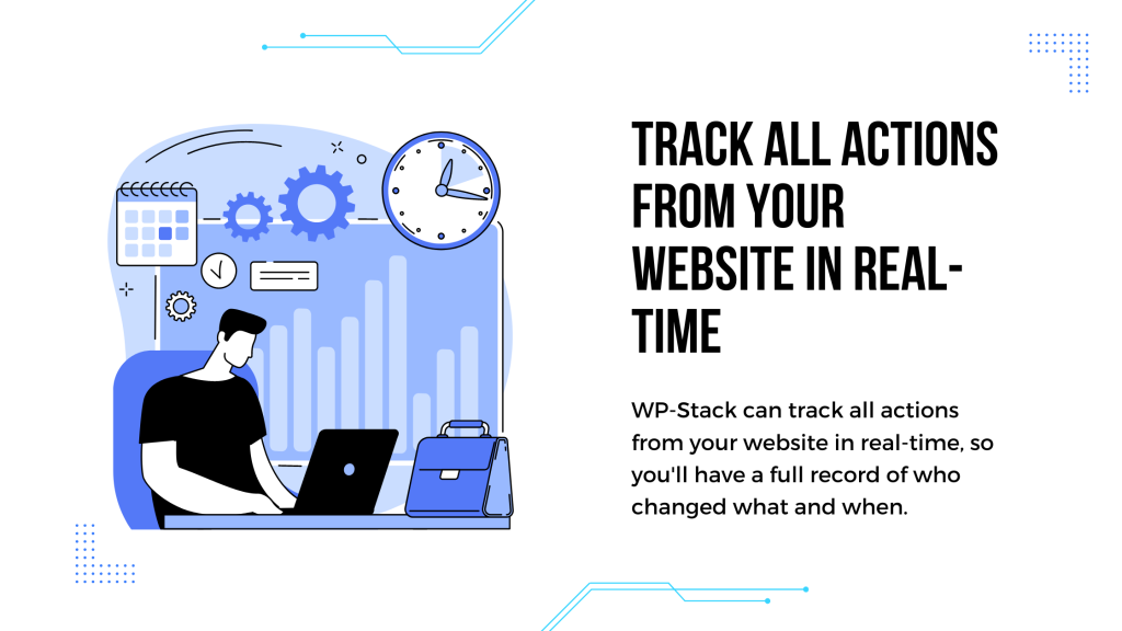 Track all actions from your website in real-time through WP-Stack