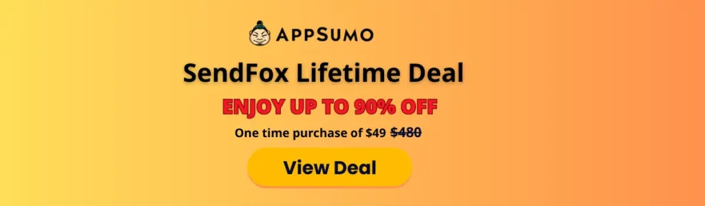 SendFox Appsumo Lifetime Deal