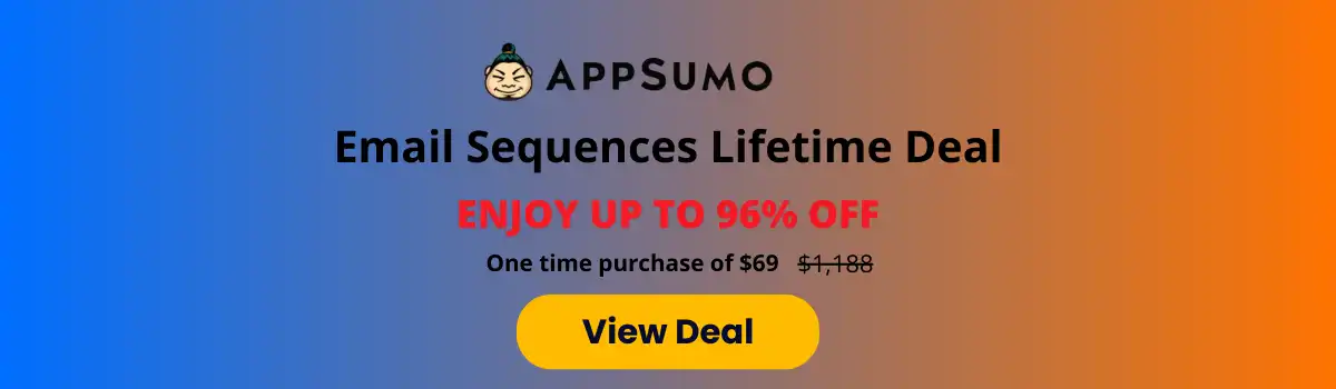 Email Sequences Lifetime Deal- Appsumo deal