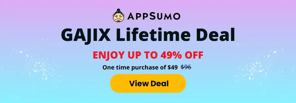 GAJIX Lifetime Deal- appsumo