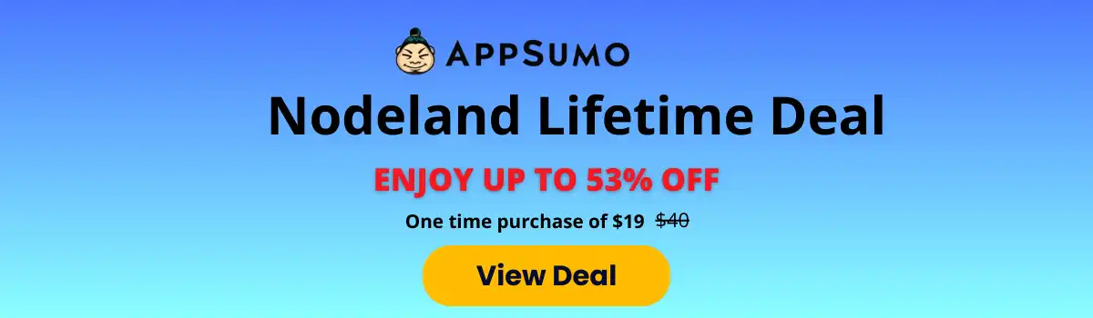 Nodeland Lifetime Deal- appsumo