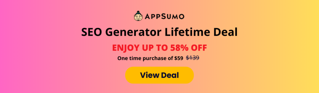 SEO Generator Lifetime Deal- Appsumo Deal (2)