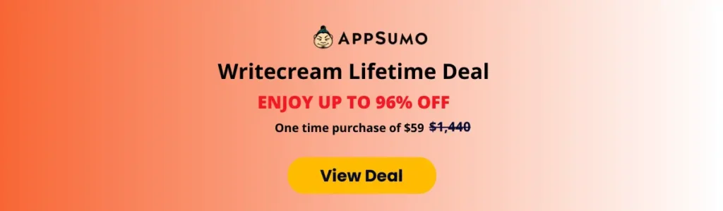 Writecream Appsumo Lifetime Deal