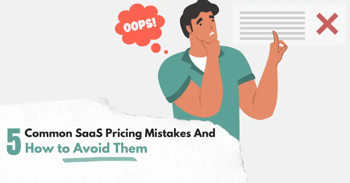 Common SaaS Pricing Mistakes